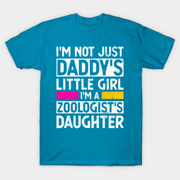 Daddy's Little Girl Zoologist Daughter Zoology Gag Gift T-Shirt by wygstore